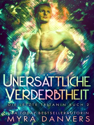 cover image of Unersättliche Verderbtheit
